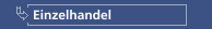 Einzelhandel