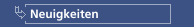 Neuigkeiten