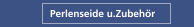 Perlenseide u.Zubehör