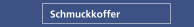 Schmuckkoffer