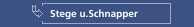 Stege u.Schnapper
