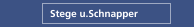 Stege u.Schnapper